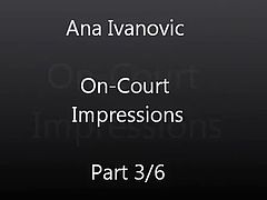 Ana Ivanovic is hot! Sexy On-Court Impressions Part 3 of 6