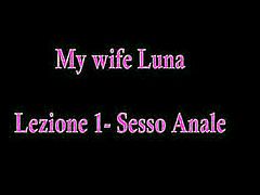 My wife Luna - Lezione 1 apriamo il culetto