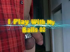 I Play With My Balls 02 (HD)